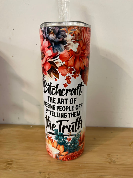 Bitchcraft- The Art Of Pissing People Off By Telling The Truth