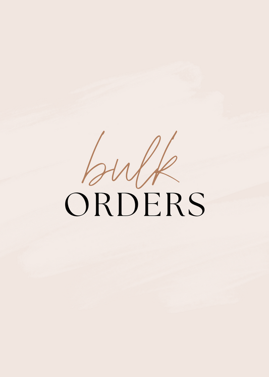 BULK ORDERS