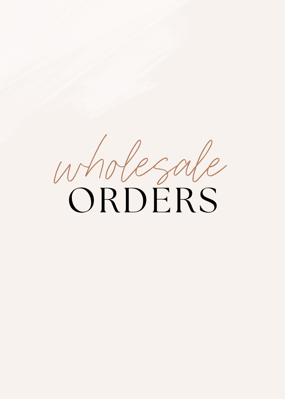 Wholesale Orders