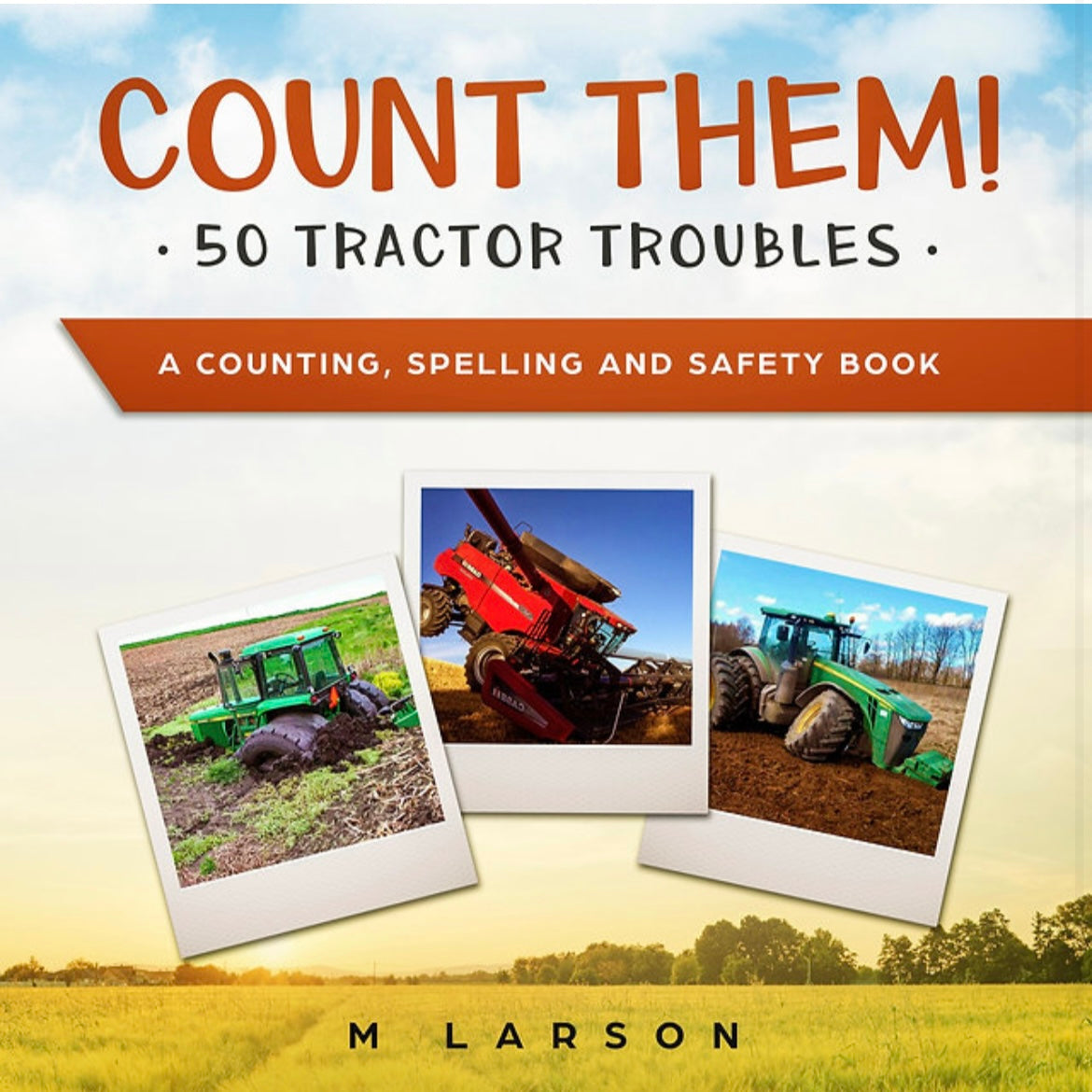 Children’s Book - Count Them Tractor Troubles